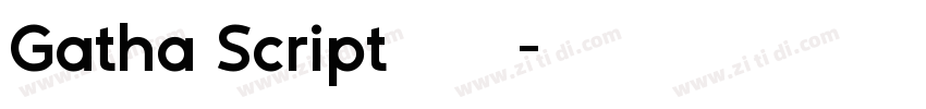 Gatha Script英文字体字体转换